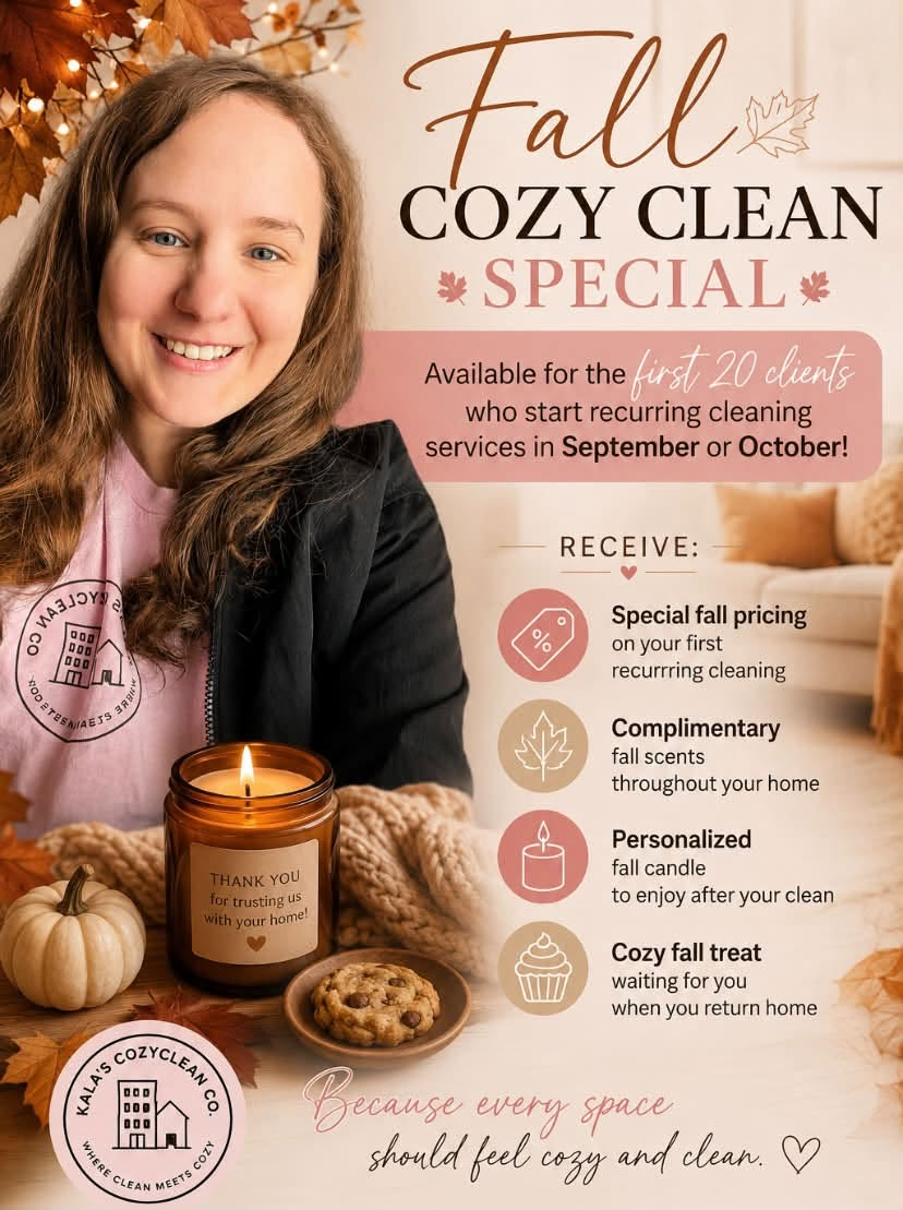 Kala’s CozyClean Co fall recurring cleaning special